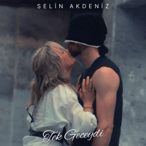 Tek Geceydi An album artwork of Selin Akdeniz the Turkish music composer and writer from Turkey